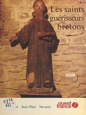 cover image of Les Saints guérisseurs bretons